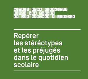 Repérer les stéréotypes et les préjugés dans le quotidien scolaire (titre)